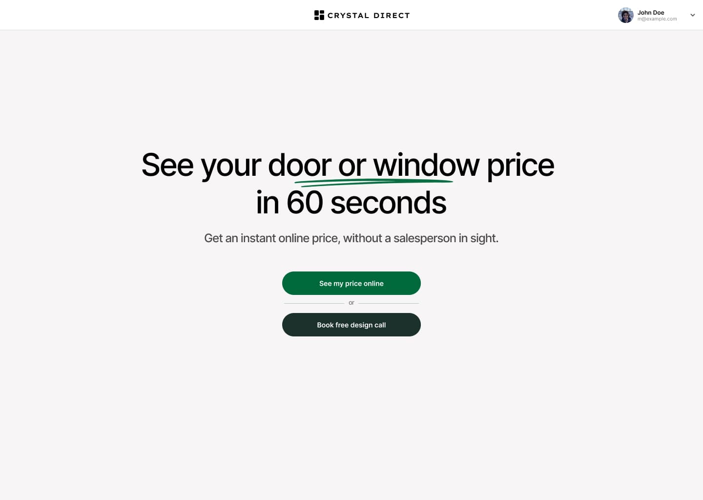 Crystal Direct landing screen inviting customers to see a door or window price in 60 seconds or book a design call